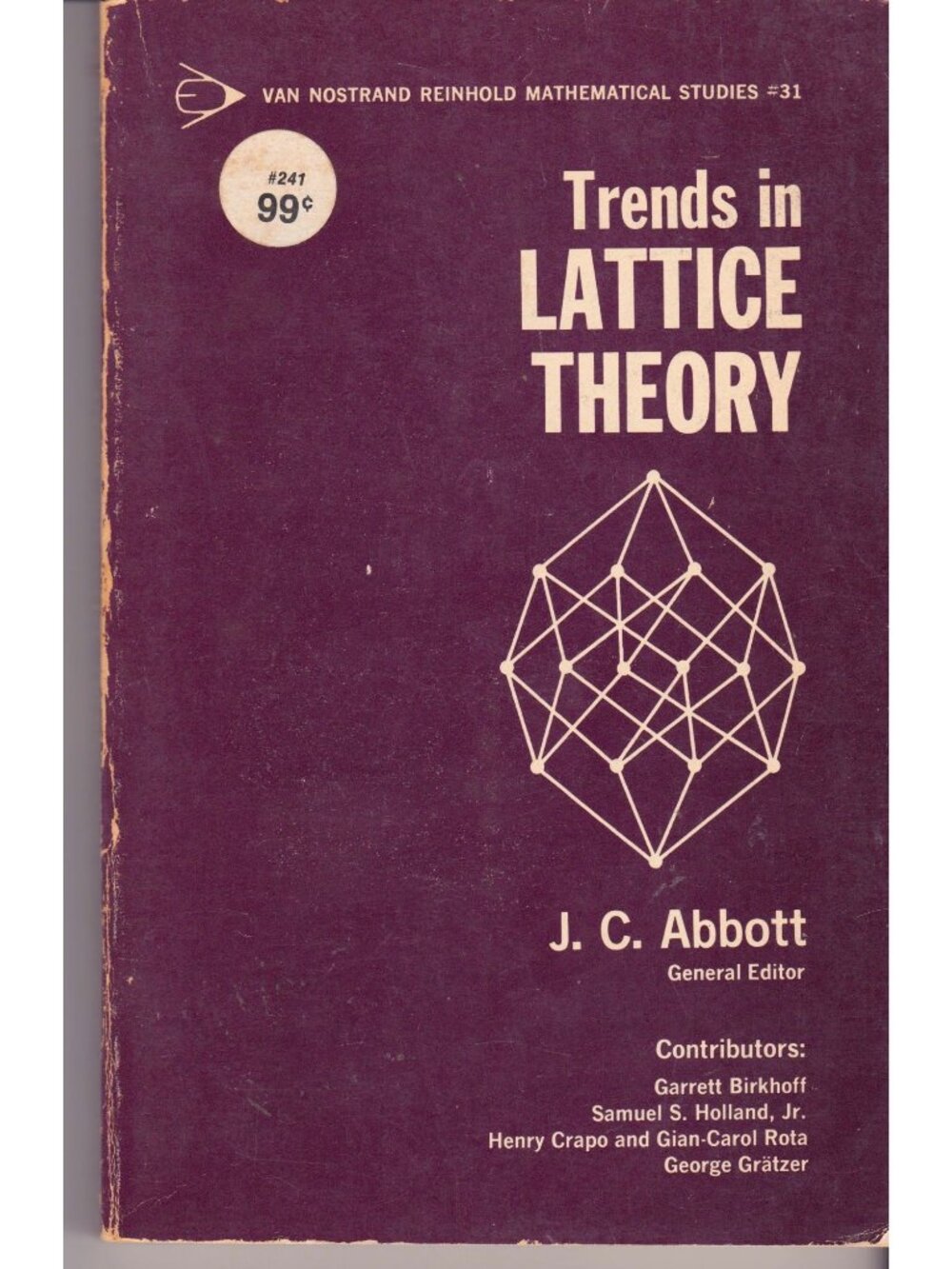 Trends in Lattice Theory J.C. Abbott 1970 Math Study Birkhoff Rota